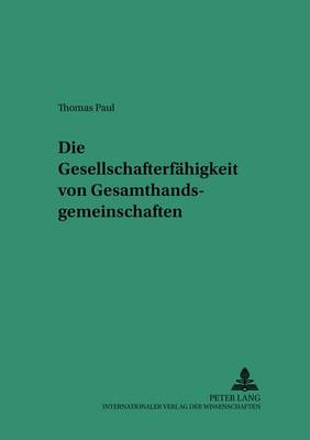 Die Gesellschafterfaehigkeit Von Gesamthandsgemeinschaften