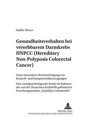 Gesundheitsverhalten Bei Vererbbarem Darmkrebs Hnpcc (Hereditary Non-Polyposis Colorectal Cancer)