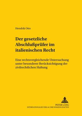 Der Gesetzliche Abschlusspruefer Im Italienischen Recht