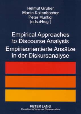 Empirical Approaches to Discourse Analysis Empirieorientierte Ansaetze in Der Diskursanalyse