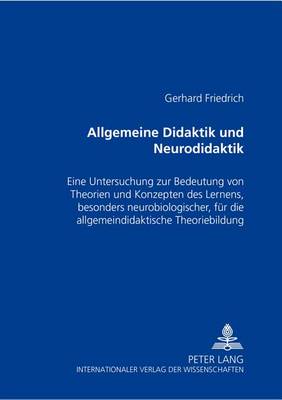 Allgemeine Didaktik Und «Neurodidaktik»