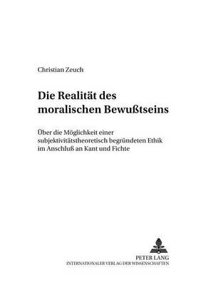 Die Realitaet Des Moralischen Bewußtseins