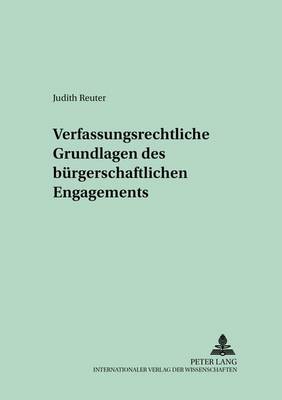 Verfassungsrechtliche Grundlagen Des Buergerschaftlichen Engagements