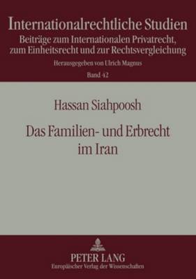 Das Familien- Und Erbrecht Im Iran