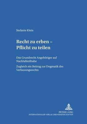Recht Zu Erben - Pflicht Zu Teilen