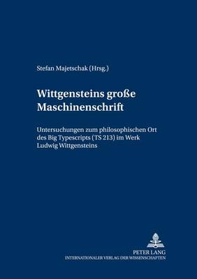 Wittgensteins ‘große Maschinenschrift’