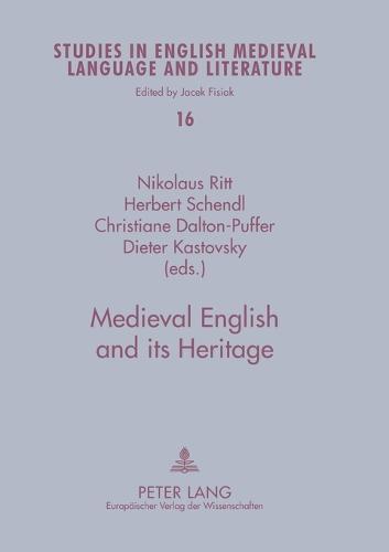 Medieval English and Its Heritage