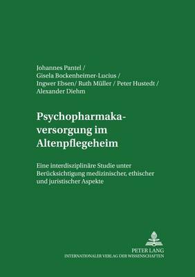 Psychopharmakaversorgung Im Altenpflegeheim