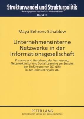 Unternehmensinterne Netzwerke in Der Informationsgesellschaft