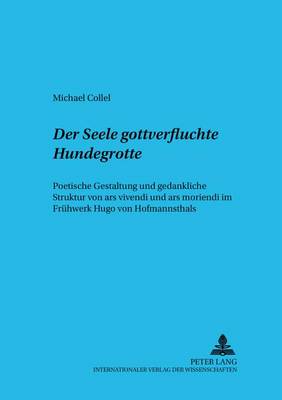 «Der Seele Gottverfluchte Hundegrotte»