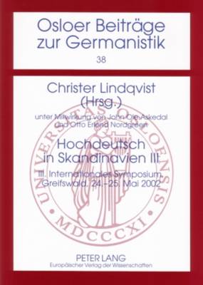 Hochdeutsch in Skandinavien III