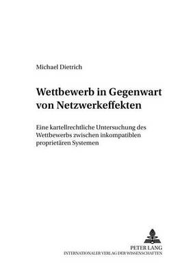 Wettbewerb in Gegenwart Von Netzwerkeffekten