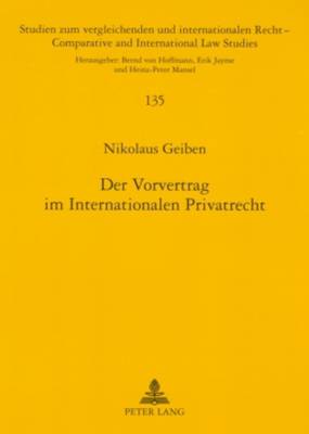 Der Vorvertrag Im Internationalen Privatrecht
