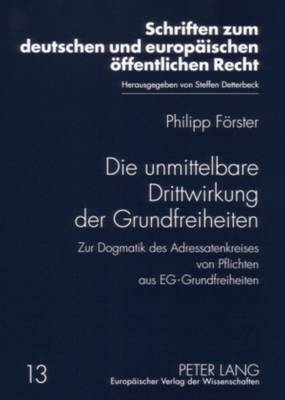 Die Unmittelbare Drittwirkung Der Grundfreiheiten