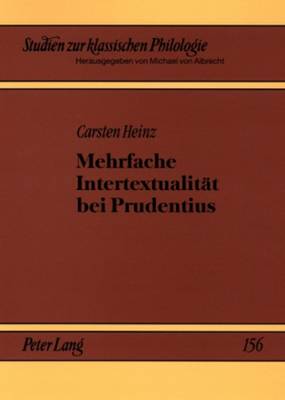 Mehrfache Intertextualitaet Bei Prudentius
