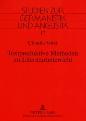 Textproduktive Methoden Im Literaturunterricht