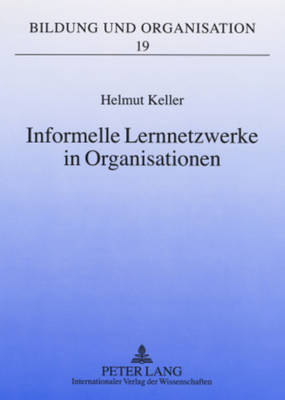 Informelle Lernnetzwerke in Organisationen
