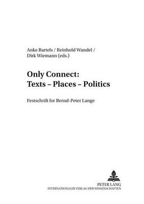 Only Connect: Texts – Places – Politics
