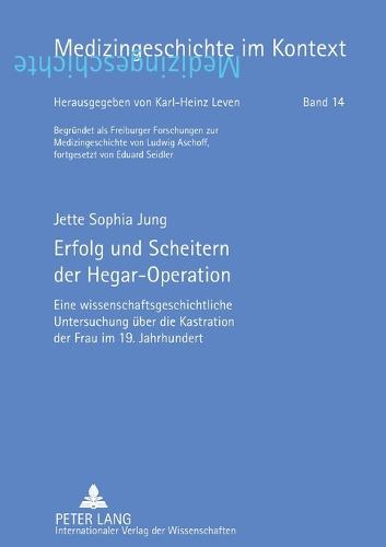Erfolg und Scheitern der Hegar-Operation