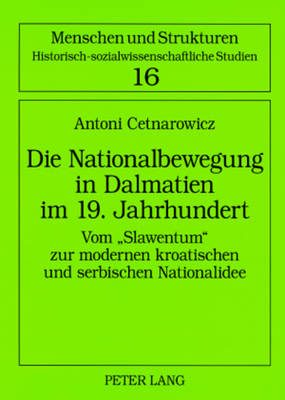 Die Nationalbewegung in Dalmatien Im 19. Jahrhundert
