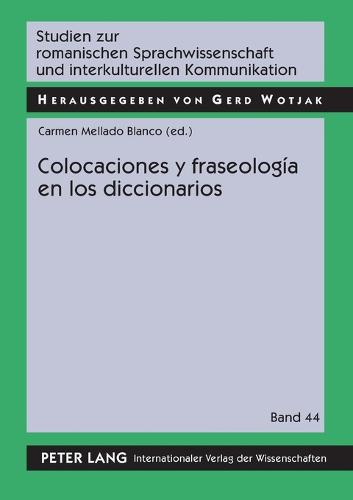 Colocaciones y fraseología en los diccionarios