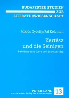 Kertész Und Die Seinigen