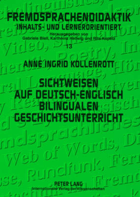 Sichtweisen Auf Deutsch-Englisch Bilingualen Geschichtsunterricht