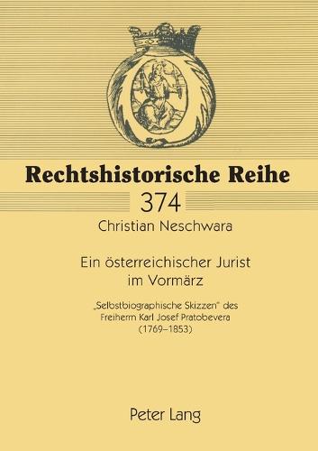 Ein oesterreichischer Jurist im Vormaerz