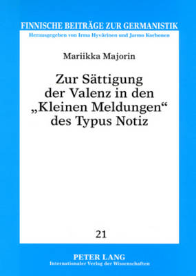 Zur Saettigung Der Valenz in Den «Kleinen Meldungen» Des Typus Notiz