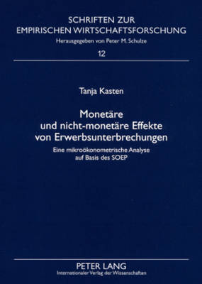 Monetaere Und Nicht-Monetaere Effekte Von Erwerbsunterbrechungen