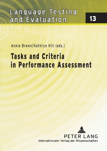 Tasks and Criteria in Performance Assessment