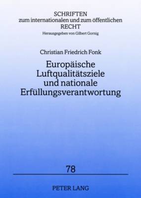 Europaeische Luftqualitaetsziele Und Nationale Erfuellungsverantwortung