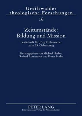 Zeitumstaende: Bildung Und Mission