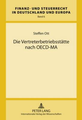 Die Vertreterbetriebsstaette Nach Oecd-Ma