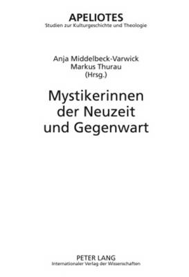 Mystikerinnen Der Neuzeit Und Gegenwart