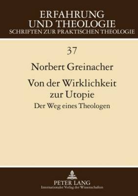 Von Der Wirklichkeit Zur Utopie