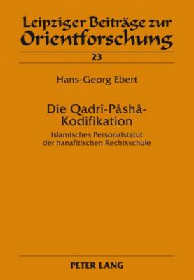 Die Qadrî-Pâshâ-Kodifikation