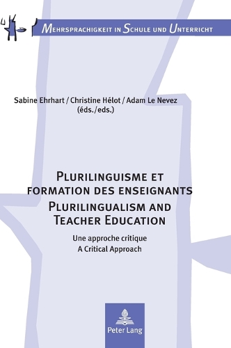 Plurilinguisme et formation des enseignants / Plurilingualism and Teacher Education