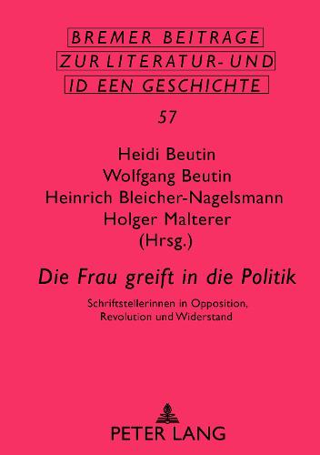 «Die Frau Greift in Die Politik»