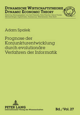 Prognose Der Konjunkturentwicklung Durch Evolutionaere Verfahren Der Informatik