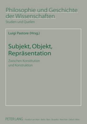 Subjekt, Objekt, Repraesentation
