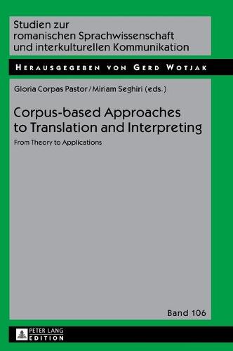 Corpus-based Approaches to Translation and Interpreting