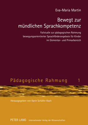 Bewegt Zur Muendlichen Sprachkompetenz