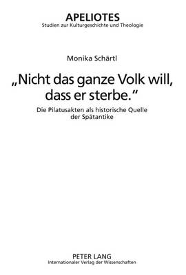 «Nicht Das Ganze Volk Will, Dass Er Sterbe.»