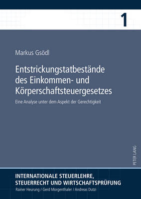 Entstrickungstatbestaende Des Einkommen- Und Koerperschaftsteuergesetzes