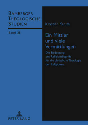 Ein Mittler Und Viele Vermittlungen