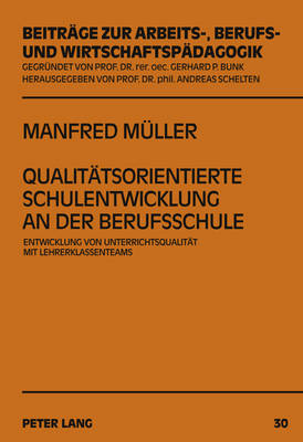 Qualitaetsorientierte Schulentwicklung an Der Berufsschule