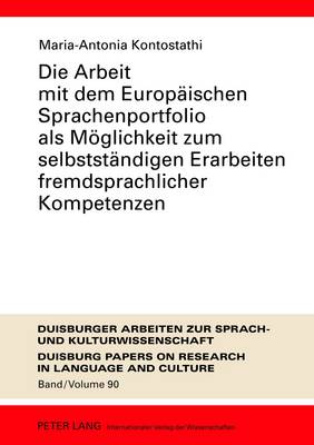 Die Arbeit Mit Dem Europeaischen Sprachenportfolio Als Meoglichkeit Zum Selbststeandigen Erarbeiten Fremdsprachlicher Kompetenzen