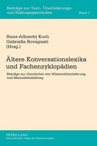 Aeltere Konversationslexika und Fachenzyklopaedien