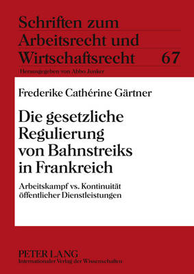 Die Gesetzliche Regulierung Von Bahnstreiks in Frankreich